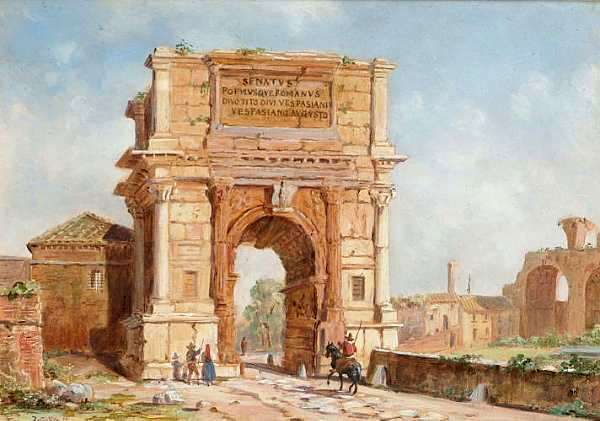 The Arch of Titus - Entrance to the Forum, Rome
